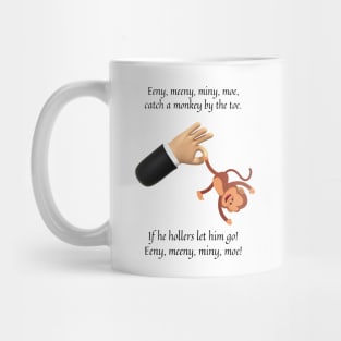 Eenie Meeny Miny Moe nursery rhyme Mug